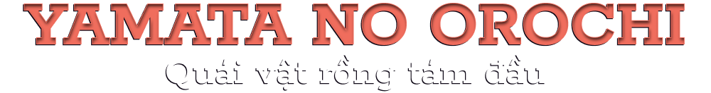 Yamata no Orochi quái vật rồng tám đầu.